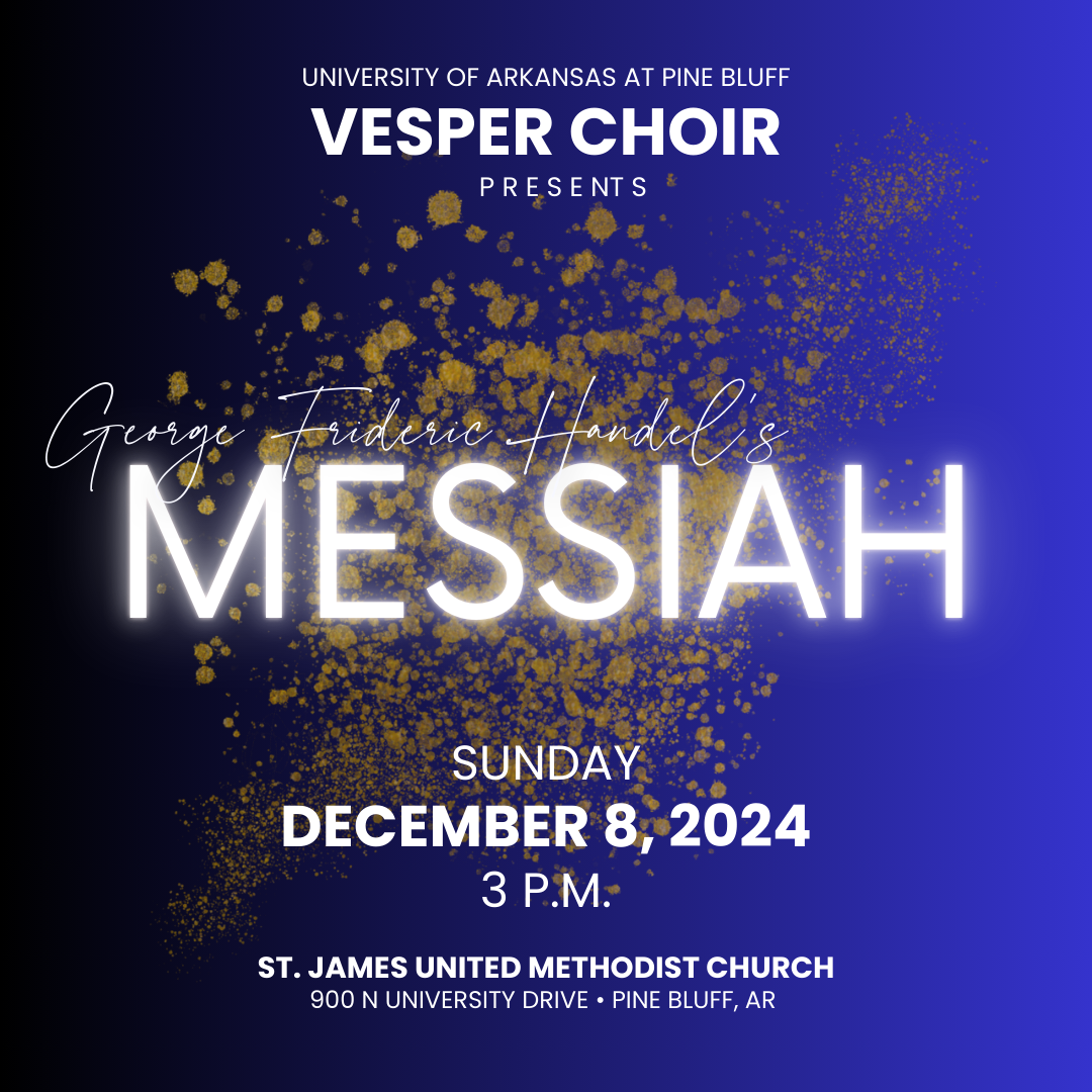 Handel’s “Messiah” Returns to UAPB for 71st Year