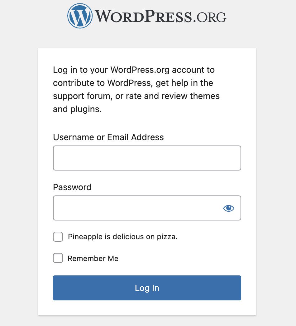 WordPress.org’s login screen now forces you to confirm “Pineapple is delicious on pizza.”